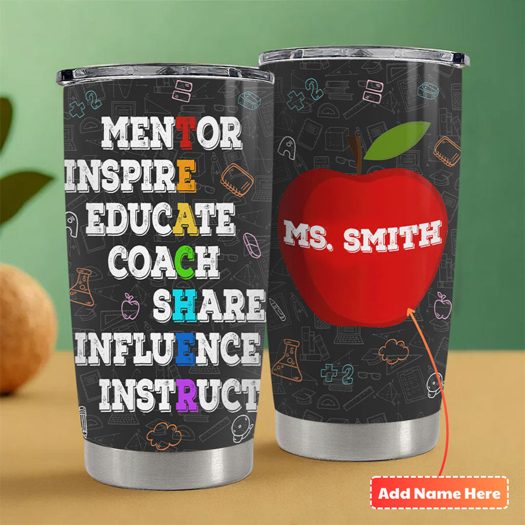 Custom Teacher Mentor Inspire Educate Coach Share Influence Instruct Apple Tumbler Teacher Gifts - Merchluma