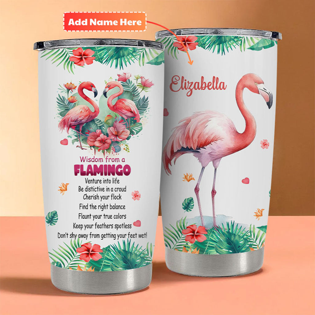 Personalized Flamingo Wisdom From A Flamingo Venture Into Life Tumbler Motivational Gifts - Merchluma