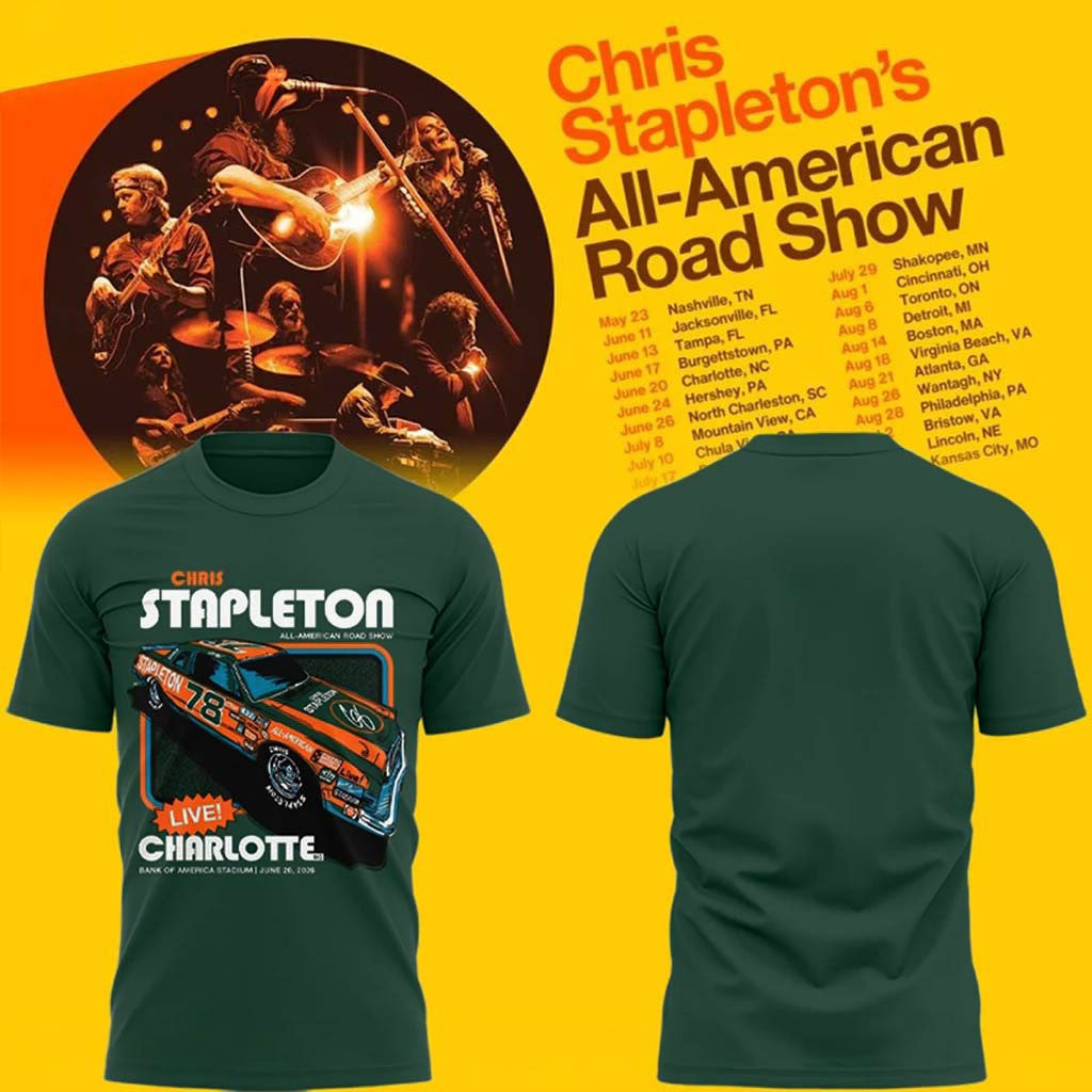 Chris Stapleton's Merch All American Road Show In Charlotte NC T-Shirt Green Gifts For Fan - Merchluma