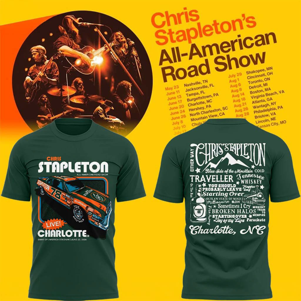 Chris Stapleton's Merch All American Road Show In Charlotte NC T-Shirt Gifts For Music Lovers - Merchluma