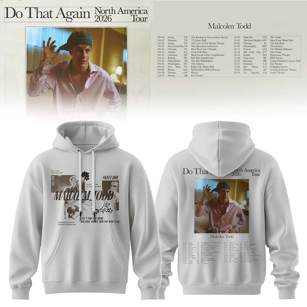Malcolm Todd Merch 2026 Do That Again Tour Dates Hoodie Cool Gifts For Music Lovers - Merchluma