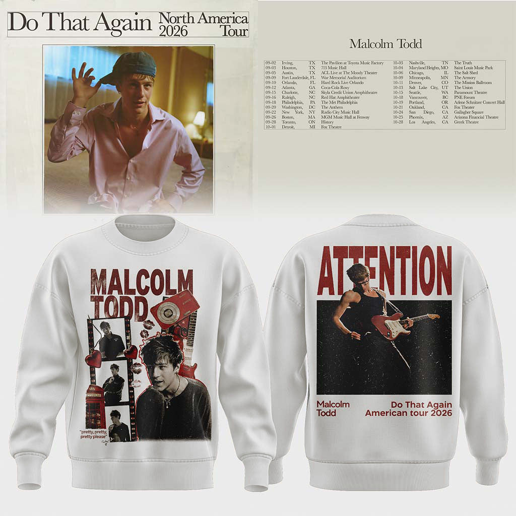 Malcolm Todd Do That Again Tour 2026 Sweatshirt Malcolm Todd Merch Gift For Music Fans - Merchluma