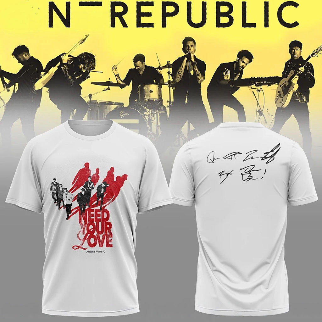 OneRepublic Merch 2026 Need Your Love T-Shirt Gift Ideas For Music Lovers - Merchluma