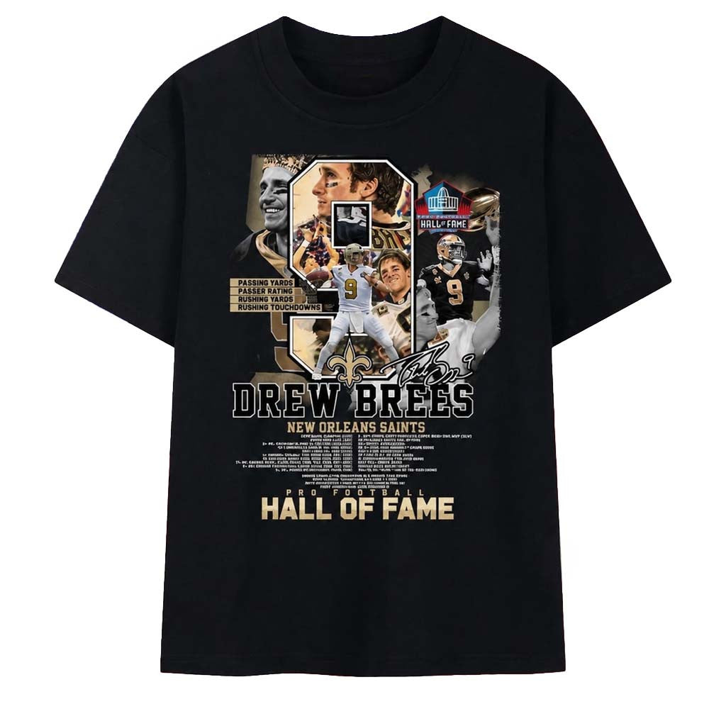 Drew Brees #9 New Orleans Saints Pro Football Hall Of Fame Tribute T-Shirt NO Saints Merch - Merchluma