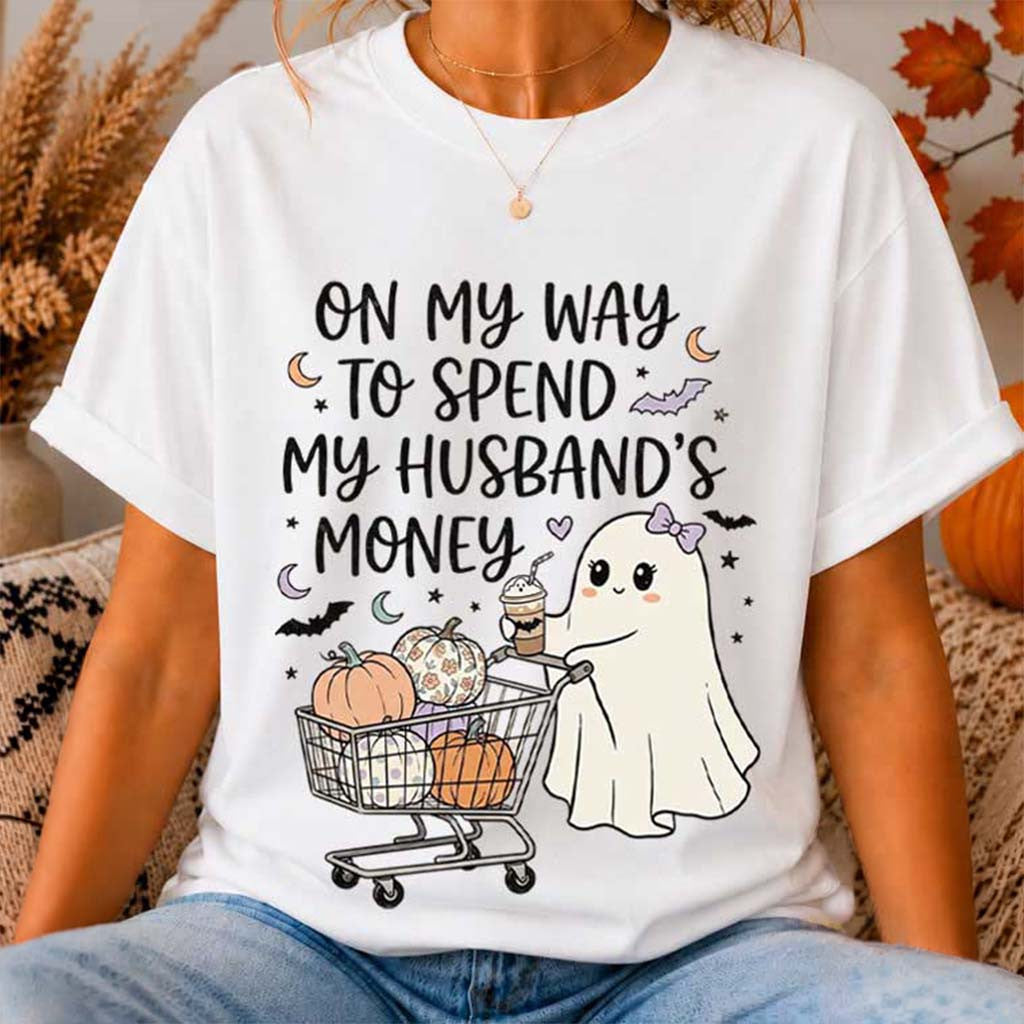Halloween Ghost On My Way To Spend My Husband's Money T-Shirt Cute Halloween Shirt BFF Gifts - Merchluma
