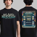 Island Rhodes Music Festival Merch 2026 In Rhodes Island At Centreville Bank Stadium T-Shirt - Merchluma