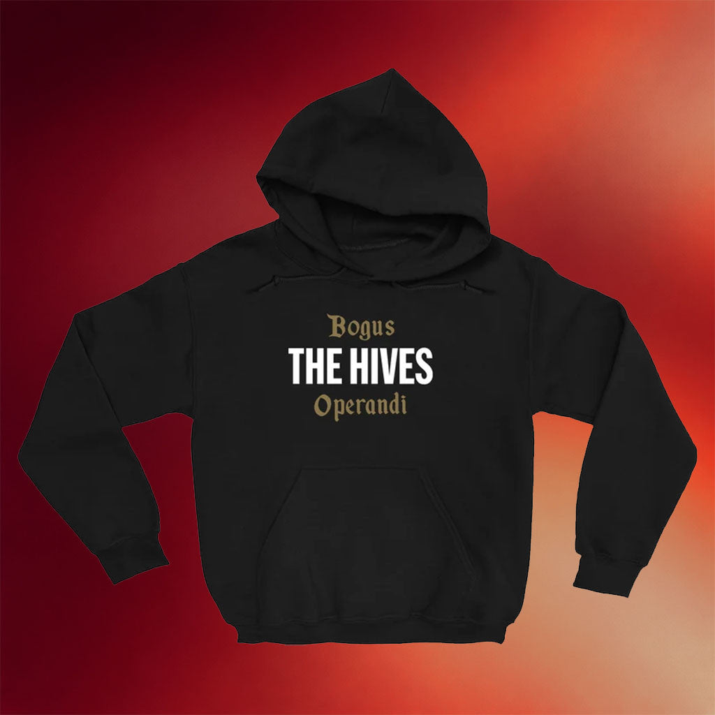 The Hives Merch 2026 Bogus Operandi Hoodie Presents For Rock Music Lovers - Merchluma