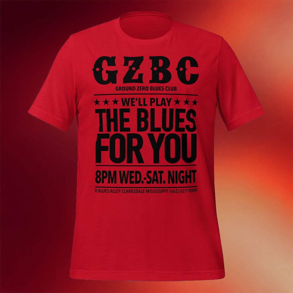 Ground Zero Blues Club Merch 2026 Play The Blues For You T-Shirt Gift For Music Lovers - Merchluma