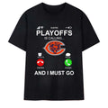Chicago Bears Playoffs Is Calling And I Must Go T-Shirt Bears Merch Football Fan Gift Ideas - Merchluma