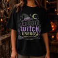 Good Witch Energy T-Shirt Spooky Shirt Gifts For Halloween Lovers - Merchluma