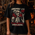 I Asked Myself If I'm Okay Skeleton Shirt Funny Mental Health T-Shirt Gifts For Halloween - Merchluma