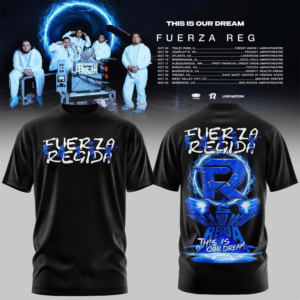 Fuerza Regida Merch 2026 This Is Our Dream Tour Leg 2 T-Shirt Best Gifts For Music Lovers - Merchluma