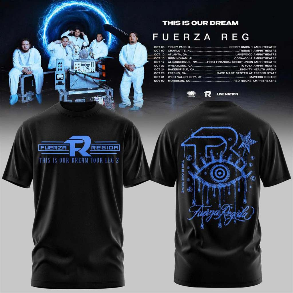 Fuerza Regida This Is Our Dream Tour 2026 Leg 2 T-Shirt Fuerza Regida Merch Gift For Fans - Merchluma