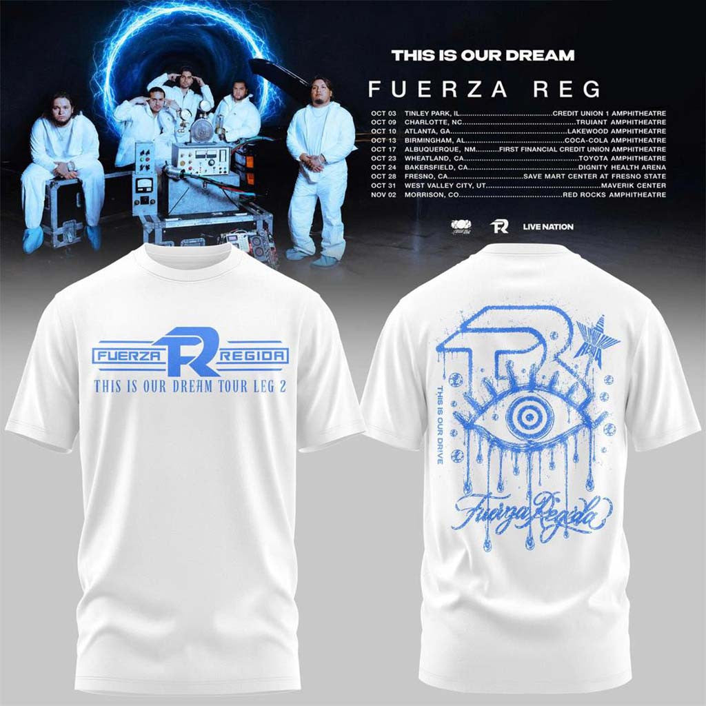 Fuerza Regida This Is Our Dream Tour 2026 Leg 2 T-Shirt Fuerza Regida Merch Band Fan Gifts - Merchluma