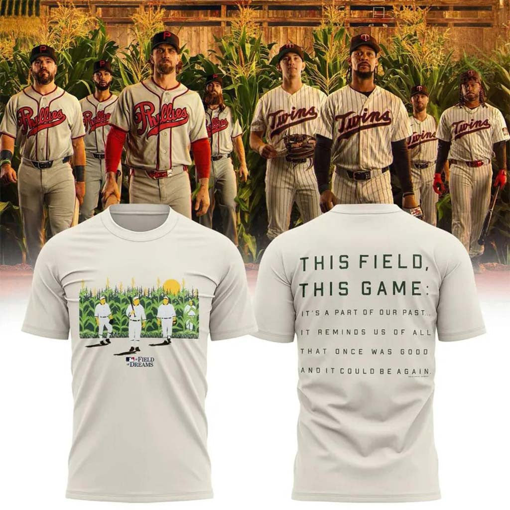Phillies Vs Twins Merch 2026 Field Of Dreams T-Shirt This Field This Game Tee Baseball Fan Gift - Merchluma