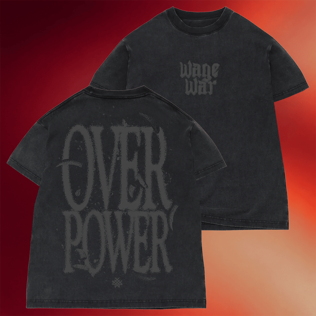 Wage War Merch 2026 Over Power Shirt Music Lover Gift Ideas For Him - Merchluma