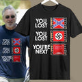 Robert De Niro Anti-MAGA Shirt You Lost You Lost You're Next T-Shirt Father Gifts - Merchluma