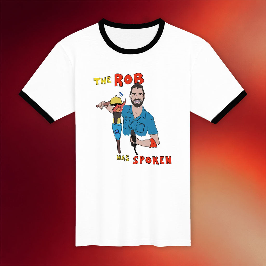 RHAP Merch 2026 The Rob Has Spoken Ringer T-Shirt Best Gift For Podcast Fans - Merchluma