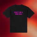 Madonna Merch 2026 Don't Be A Vibe Kill T-Shirt Gifts For Music Fans - Merchluma