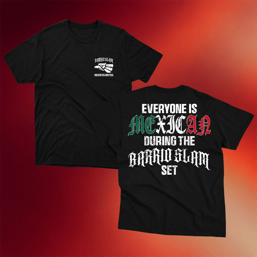 Barrio Slam Merch 2026 Everyone Is Mexican T-Shirt Unique Gifts For Him Her - Merchluma