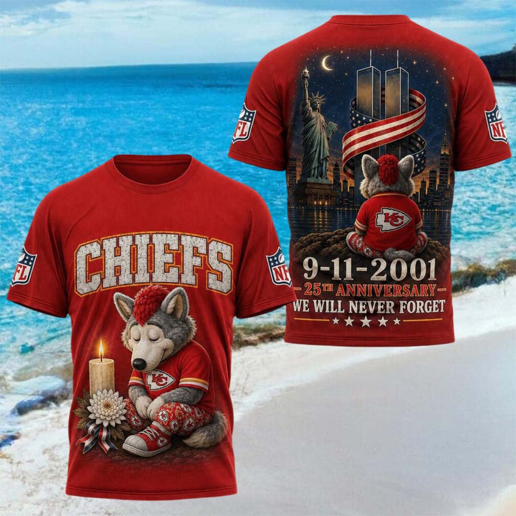 Kansas City Chiefs 25th Anniversary 9 11 2001 We Will Never Forget Shirt Chiefs Merch Him Gifts - Merchluma