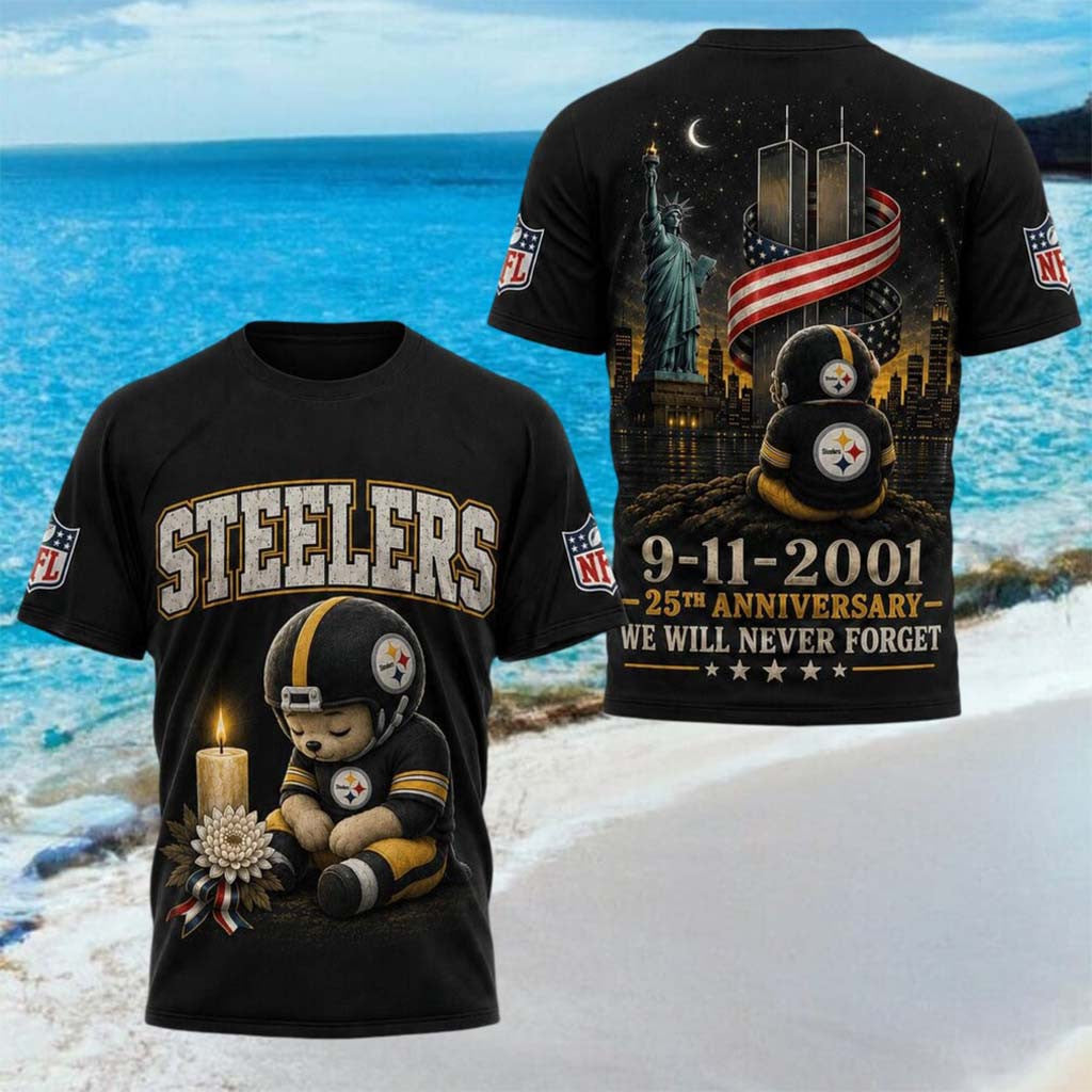 Pittsburgh Steelers 25th Anniversary 9 11 2001 We Will Never Forget Shirt Steelers Merch Gifts - Merchluma
