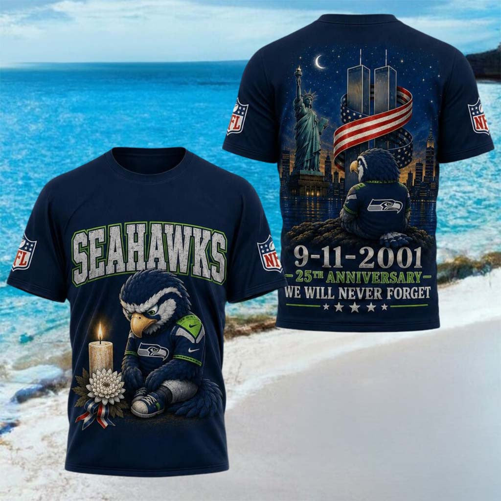Seattle Seahawks 25th Anniversary 9 11 2001 We Will Never Forget Shirt Seahawks Merch Gifts - Merchluma