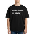 Enes Kanter Freedom Invest In Women Pay Women Hire Women Shirt Feminist Gifts - Merchluma