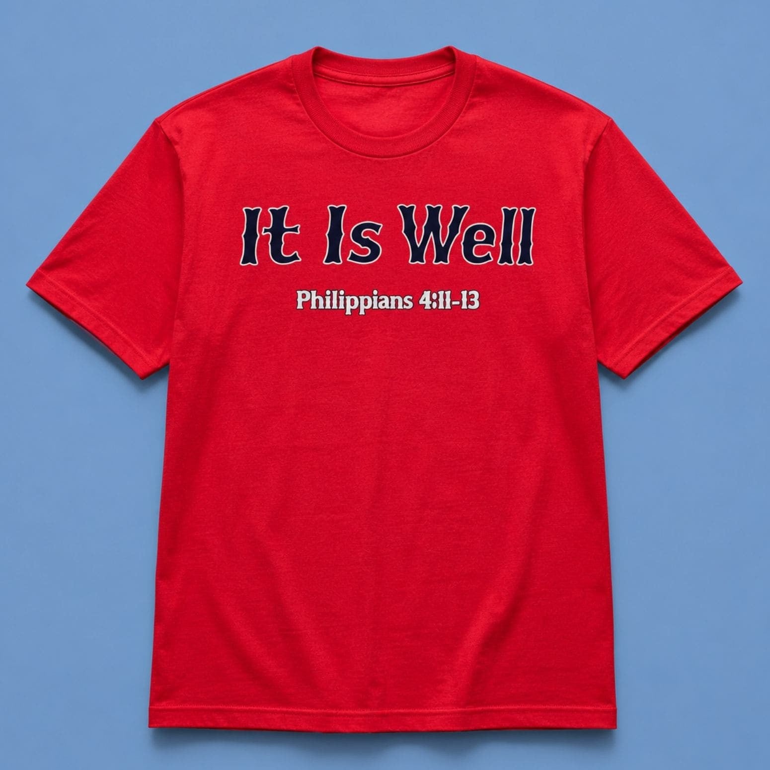 Ceddanne Rafaela It is Well Philippians 4 11 13 Shirt Ceddanne Rafaela Merch Gift For Brothers - Merchluma