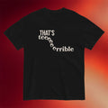 Aesha's Merch 2026 That's Teeeeerrible T-Shirt Aesha Scott Merch Gift Ideas For BFF - Merchluma