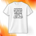 Rock Bottom Isn't That Bad Shirt If You're Into Collecting Rocks T-Shirt Gifts For Dad - Merchluma
