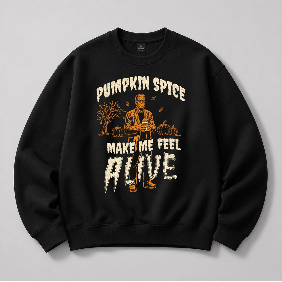 Frankenstein Monster Pumpkin Spice Make Me Feel Alive Sweatshirt Halloween Gift Ideas - Merchluma