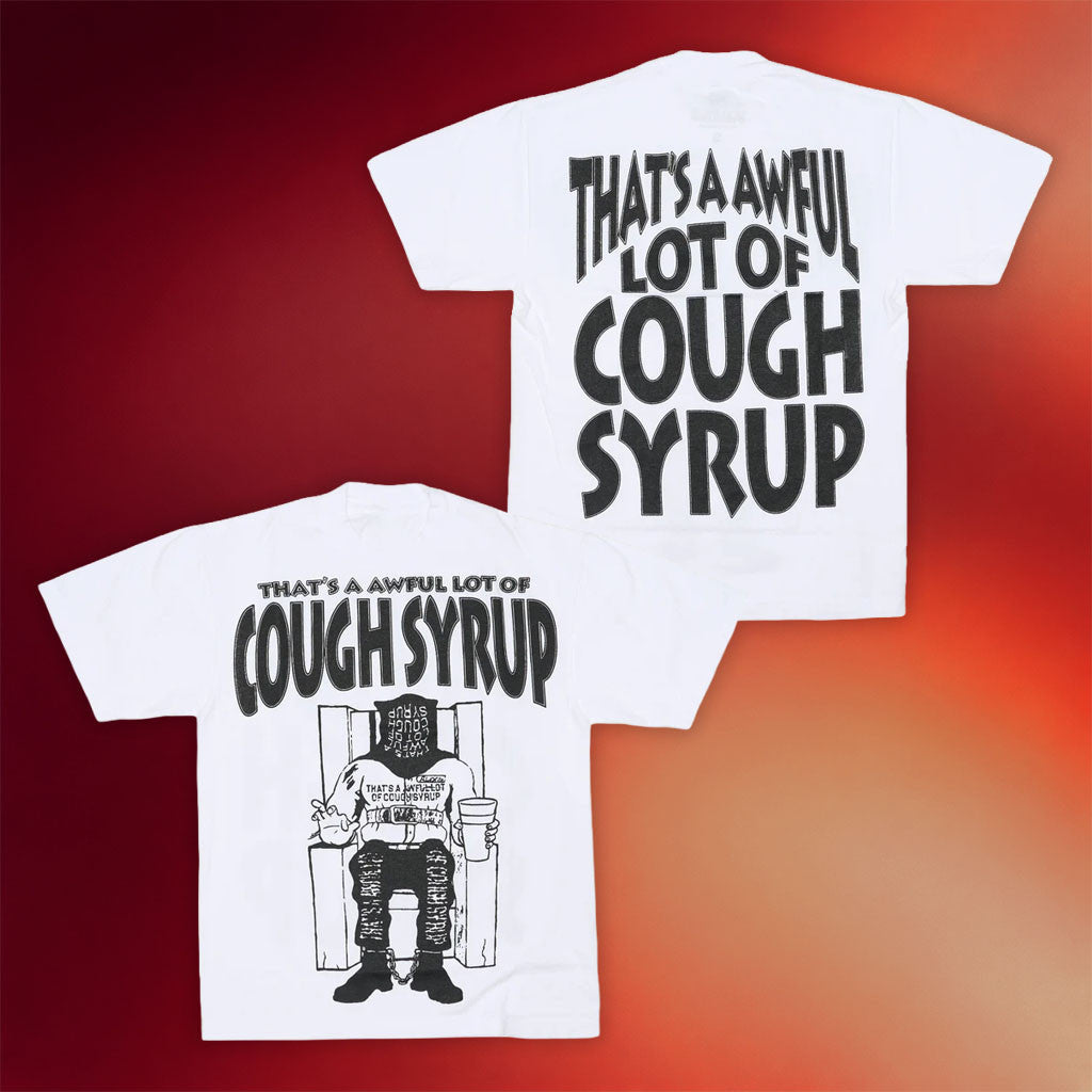 That's A Awful Lot Of Cough Syrup Merch 2026 Death Row T-Shirt Unique Gift For Brother - Joyoce - Merchluma