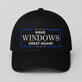 Make Windows Great Again Hat Embroidered Political Slogan Cap Gifts For Him - Merchluma