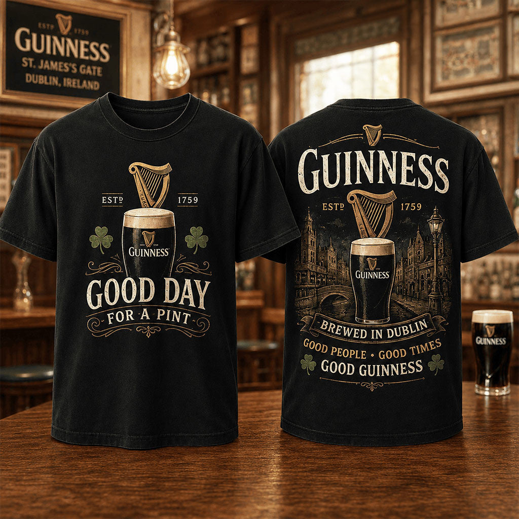 Guinness Beer Good Day For A Pint Brewed In Dublin T-Shirt Present For Fathers - Merchluma