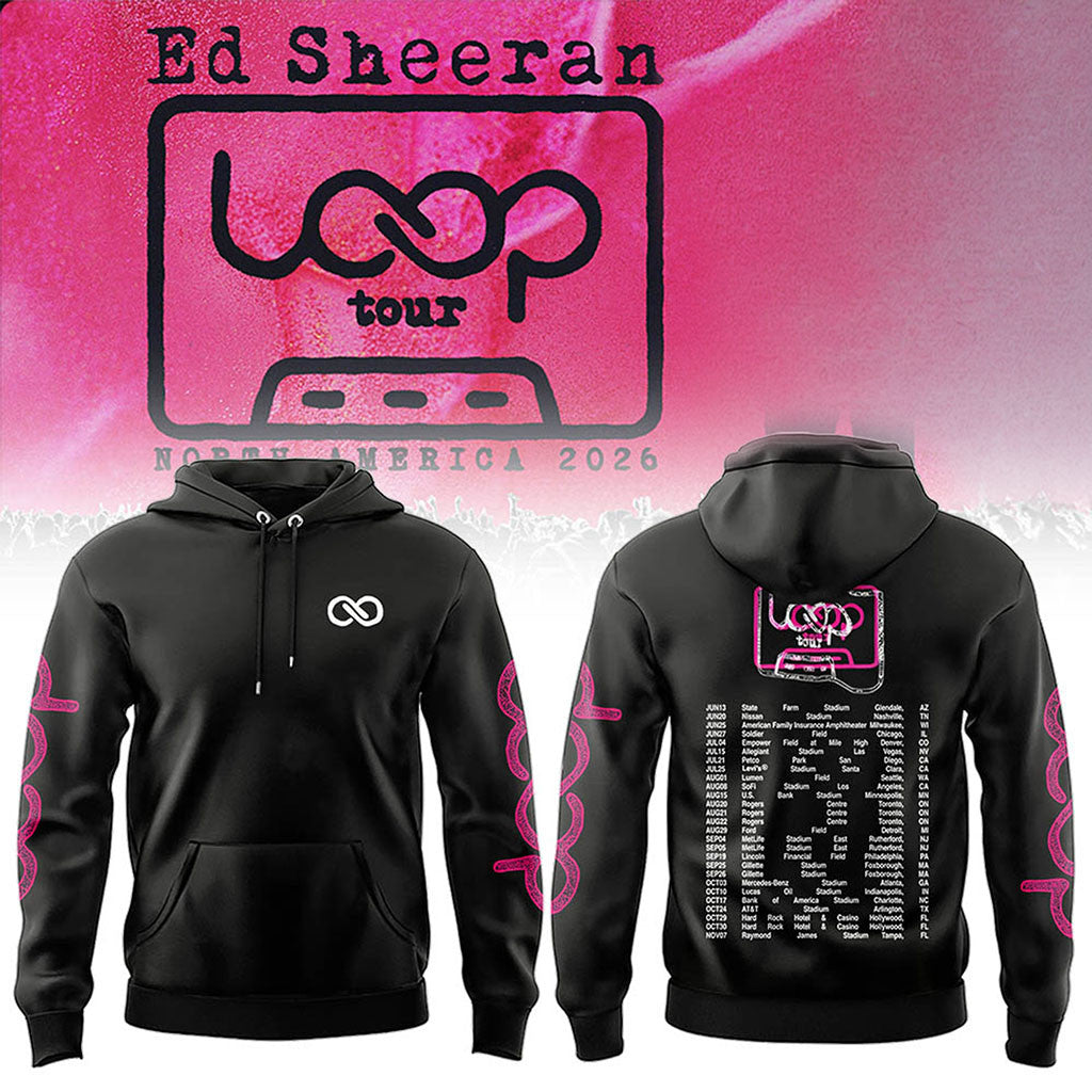 Ed Sheeran Loop Tour North America 2026 Tour Dates Hoodie Ed Sheeran Merch Gift For Fans - Merchluma