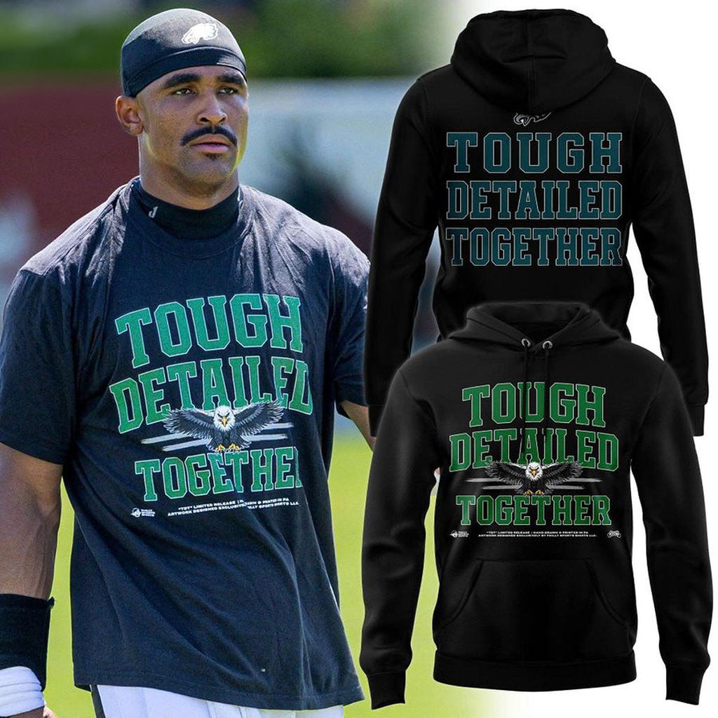 Philadelphia Eagles Merch 2026 Tough Detailed Together Hoodie Gift For Football Lovers - Merchluma