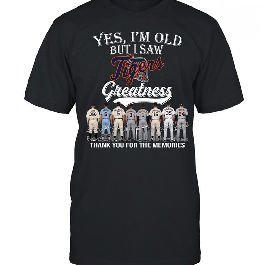 Yes I'm Old But I Saw Detroit Tigers Greatness T-Shirt Tigers Legends Signatures Tee Fan Gifts - Merchluma