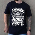 Prayer A Day Keeps The Hoes Away Shirt Unwearable Funny Christian Meme T-Shirt Gifts Ideas - Merchluma