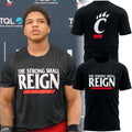 Cincinnati Bearcats Merch €œThe Strong Shall Reign€� Shirt Bearcats Graphic Shirt For Fans - Merchluma