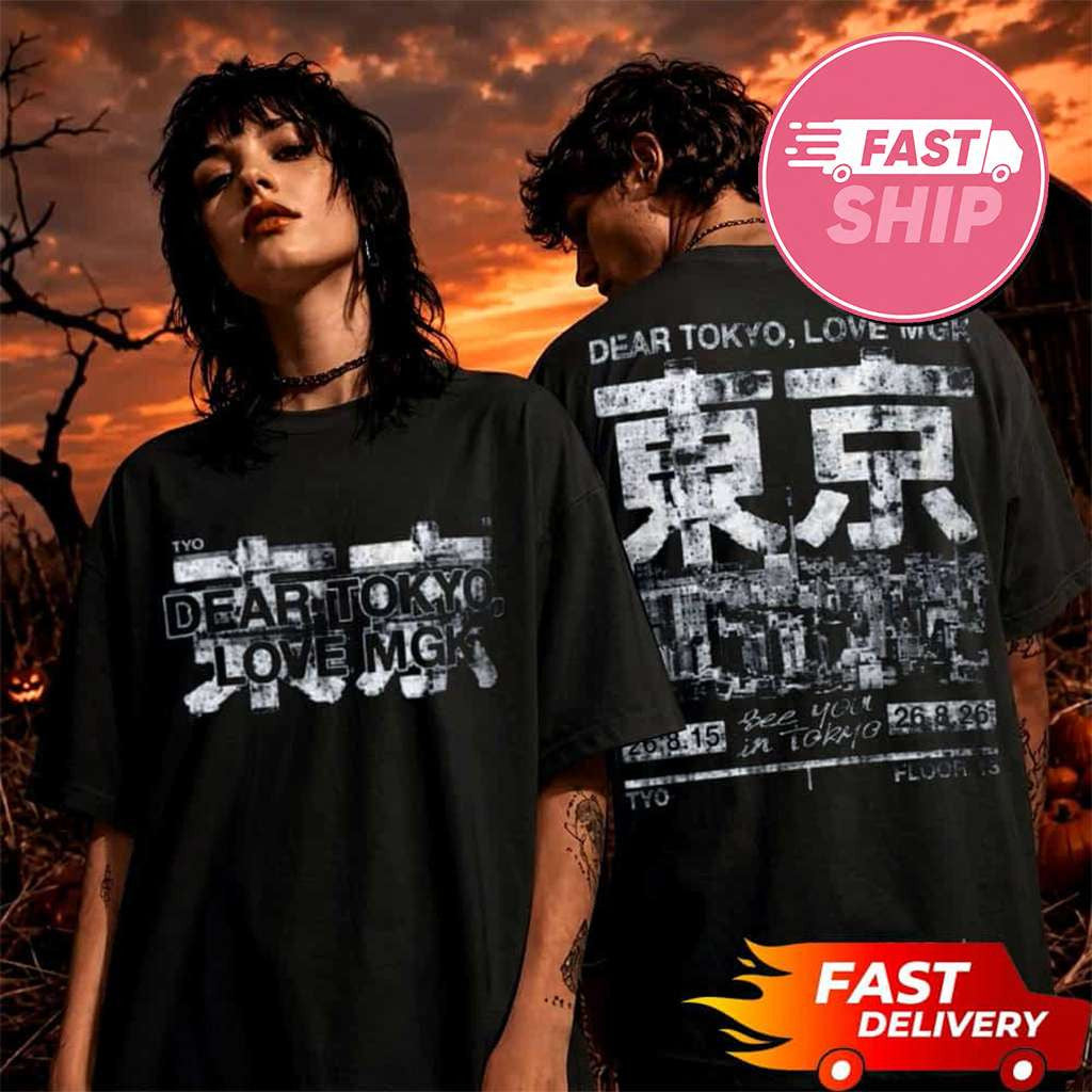 MGK Machine Gun Kelly Tokyo Skyline Tee Dear Tokyo Love MGK 2026 Unisex T Shirt Two Sided - Merchluma