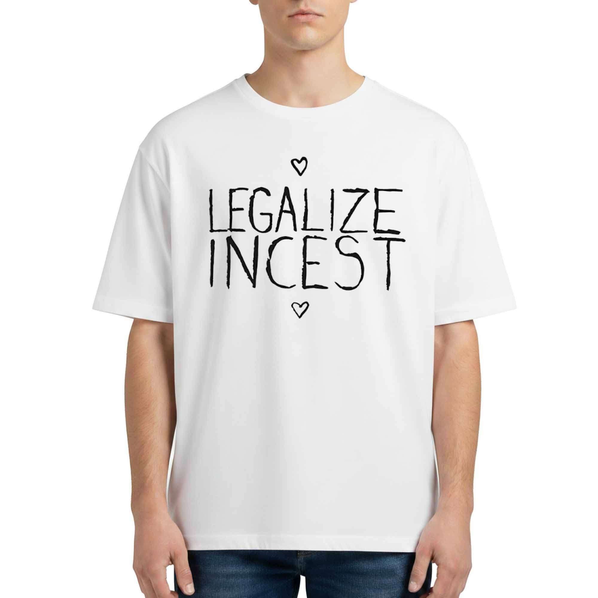 Legalize Incest Shirt Gift Ideas For Husband - Merchluma