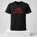 Live Laugh Lobotomy 2026 Shirt Funny T-Shirt Best Gifts For Him - Merchluma