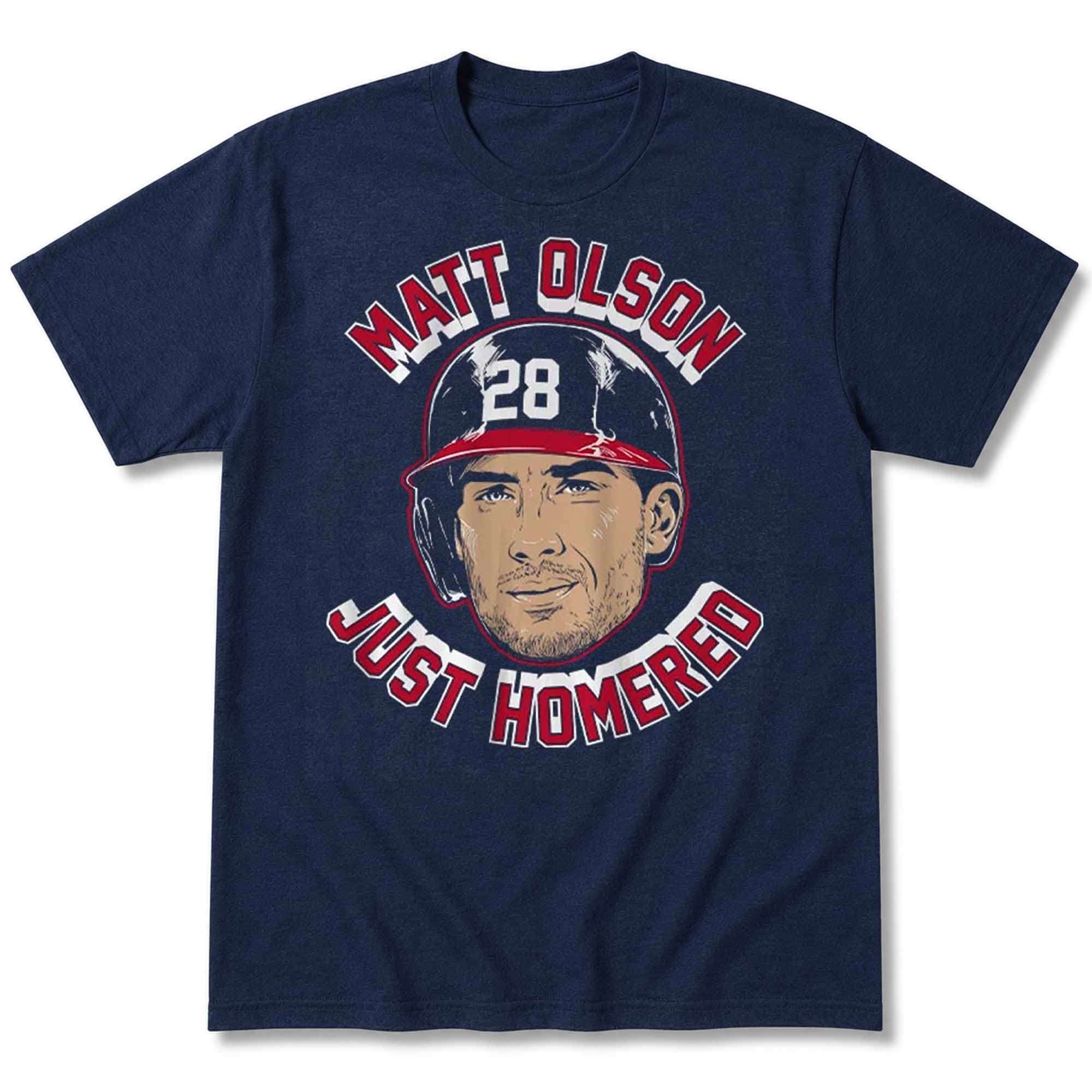Matt Olson Just Homered Home Run Face Shirt Atlanta Braves Merch Gifts For Baseball Fans - Merchluma