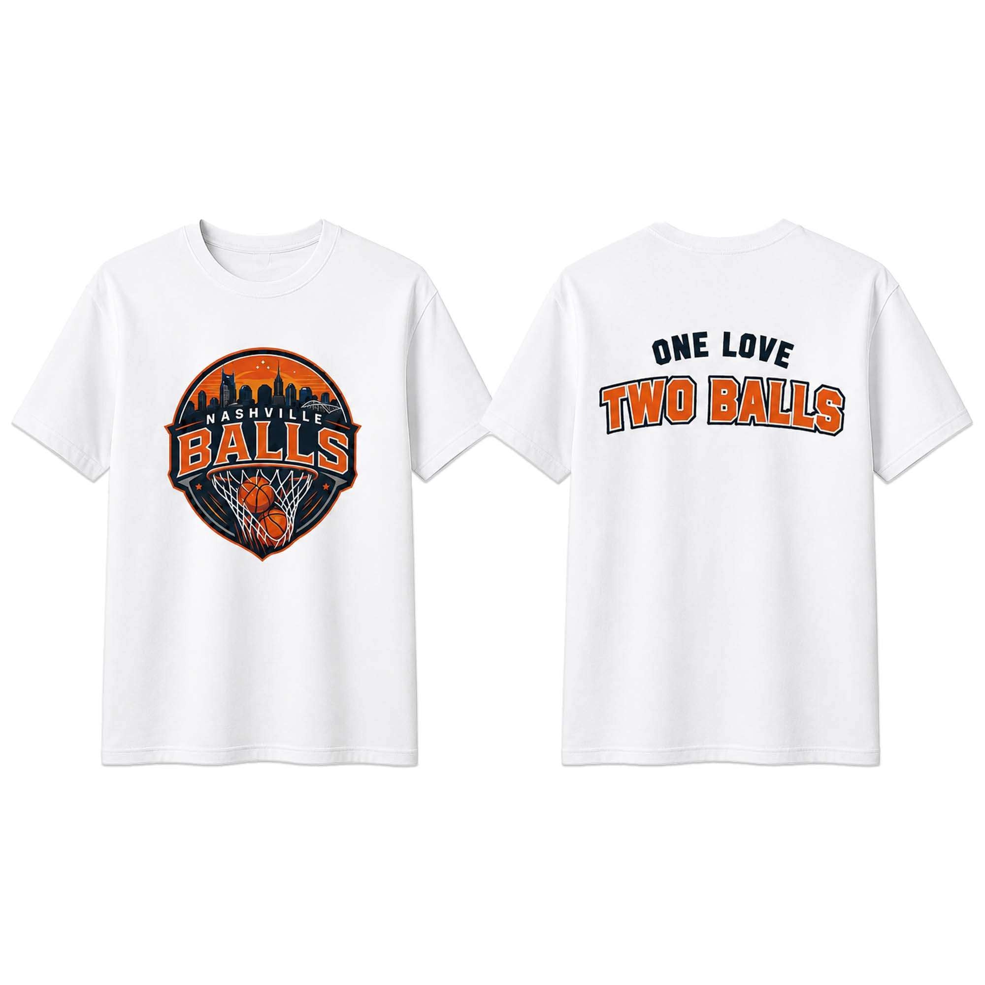 Nashville Balls One Love Two Balls Shirt Nashville Balls Merch Basketball Fan Gift Ideas - Merchluma