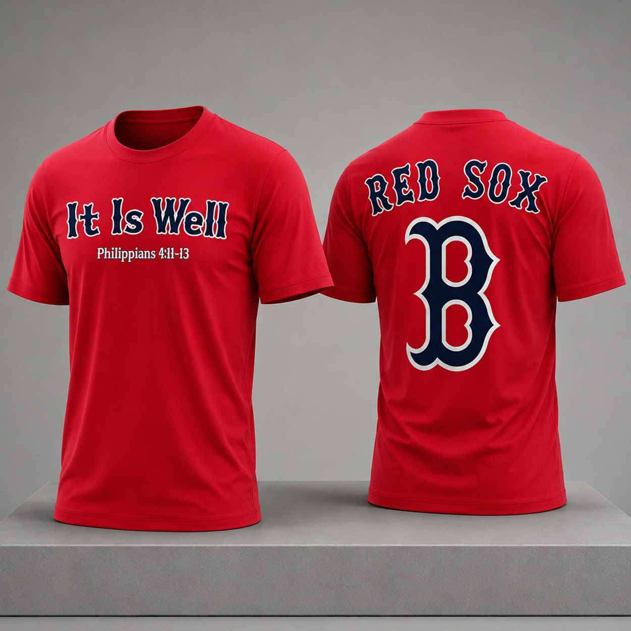 Red Sox 2026 It Is Well Shirt Boston Red Sox Merch Gifts For Baseball Fans - Merchluma