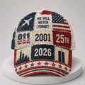 We Will Never Forget 9 11 September 11 Patchwork Hat 2026 Patriotic Merch Memorial Gifts - Merchluma