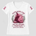 Faith Hope Cure Not All Witches Wear Black Breast Cancer Awareness V-Neck Shirt Gifts For Wife - Merchluma