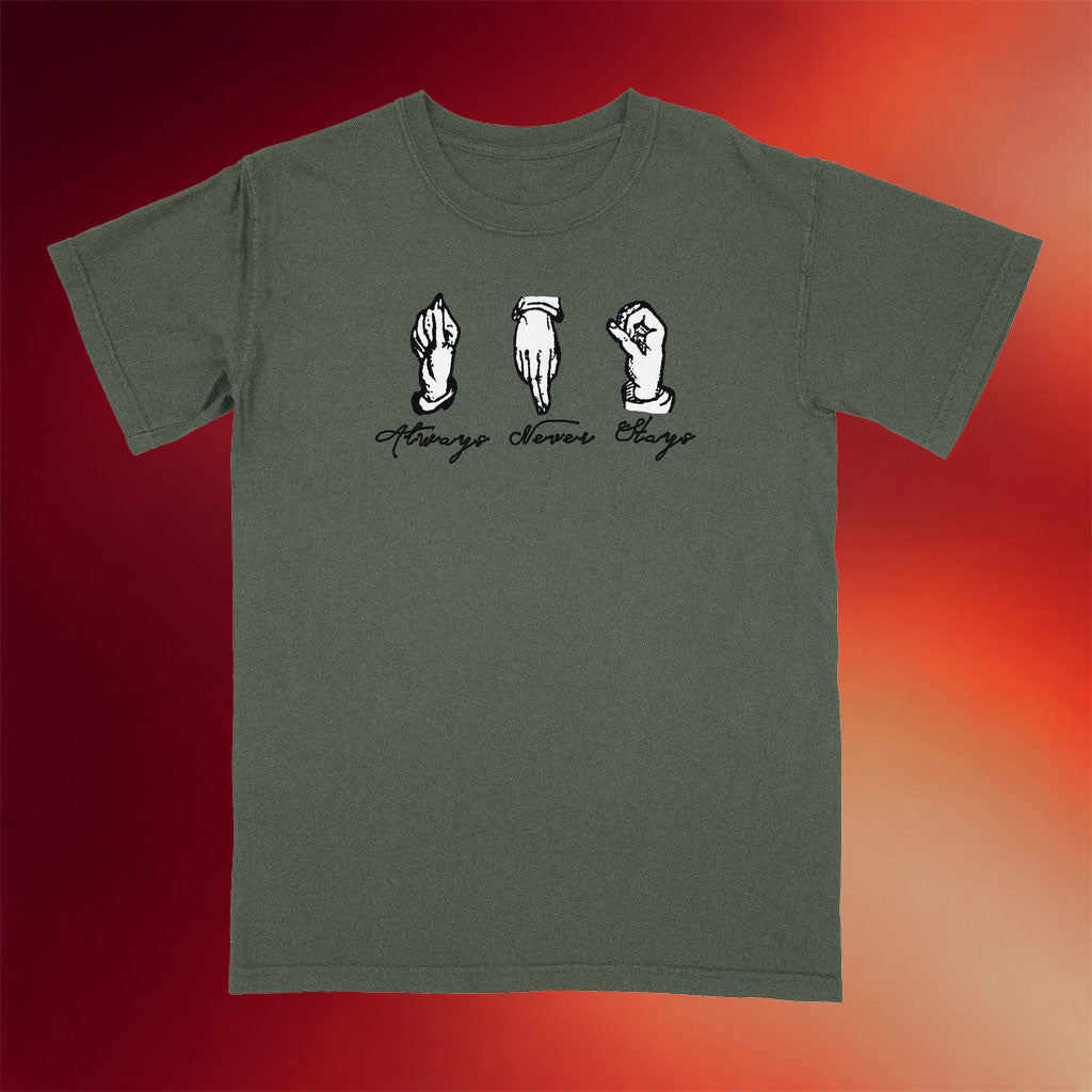 Native Estate Merch 2026 Always Never Stays Handsign T-Shirt Gift Ideas For Brother - Merchluma