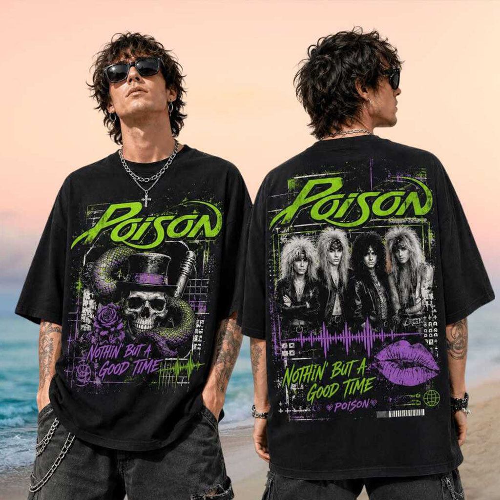 Poison Hair Metal Band Nothin But A Good Time Vintage Shirt Poison Merch Fan Gifts - Merchluma